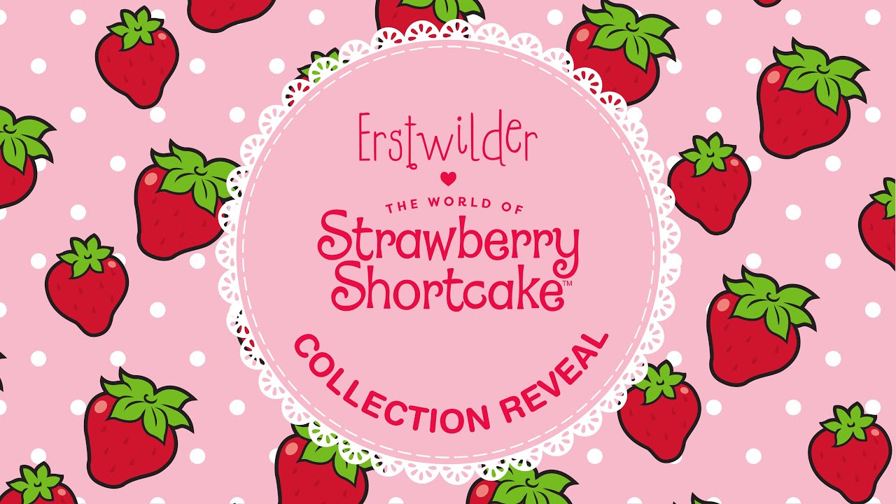 Erstwilder x Strawberry Shortcake Part 2 Collection Reveal