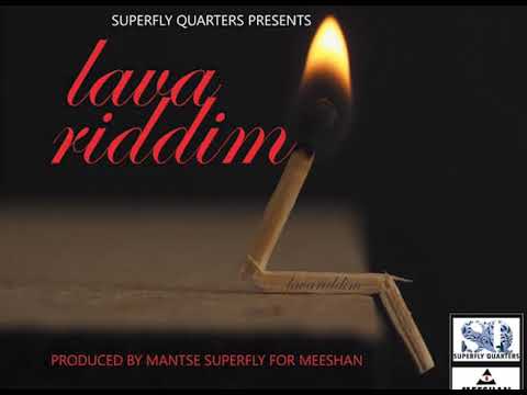 Lava Riddim (Prod.by Mantse Superfly)
