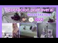 DECORACION PRIMAVERA/ EASTER,HABITACION|DECORACION 2022