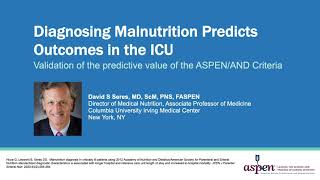 Diagnosing Malnutrition Predicts Outcomes In The Icu