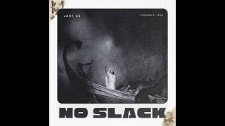 NO SLACK (VISUALIZER)