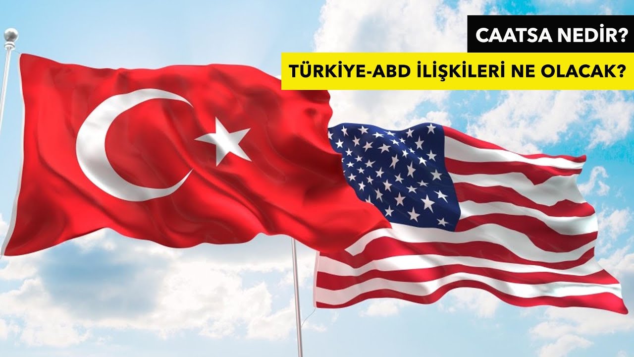 CAATSA nedir, Türkiye'yi nasıl etkileyecek?