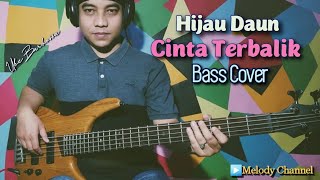 Hijau Daun - Cinta Terbalik (Bass Cover by Ube Barbossa)