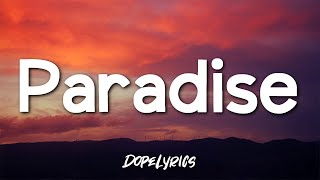 Paradise - Coldplay (Lyrics) 🎵