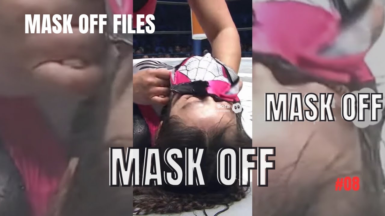 MASK OFF FILES #08｜覆面が剥がされる瞬間まとめ｜Unmasking Moments Compilation #マスク剥ぎ#女子プロレス