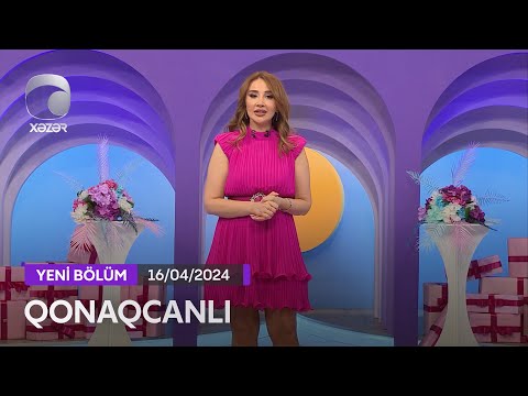 Qonaqcanlı - Samir Cavadzadə, Gövhər Həsənzadə, Sabir Abdullayev  16.04.2024