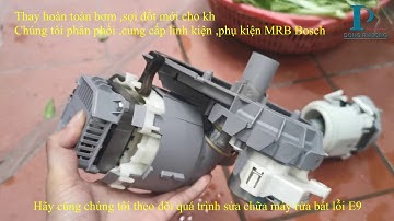 Sửa máy rửa bát bosch - lỗi E9