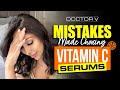 Doctor V - Mistakes Made When Choosing Vitamin C Serums | Skin Of Colour | Brown Or Black Skin