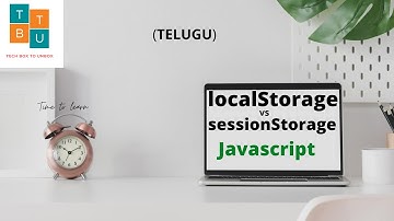 localStorage & SessionStorage in Javascript