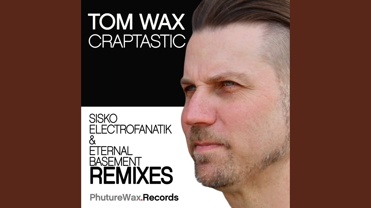 Craptastic (Eternal Basement Remix)