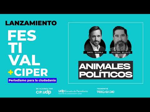 Lanzamiento #FestivalCIPER 2025 - "Animales Políticos" con Daniel Matamala y Cristóbal Bellolio