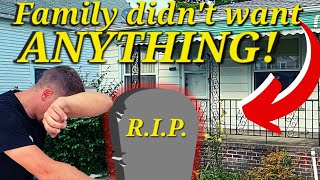 Elderly lady DIES & family Doesn't want ANYTHING! ~ House LOADED w/ CASH!