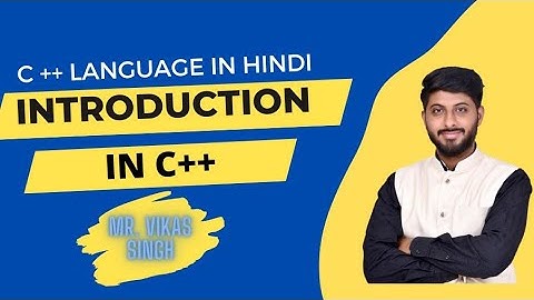What Is C++ Programming? Explained | Introduction to C++ Part-1 In Hindi By Vikas Singh