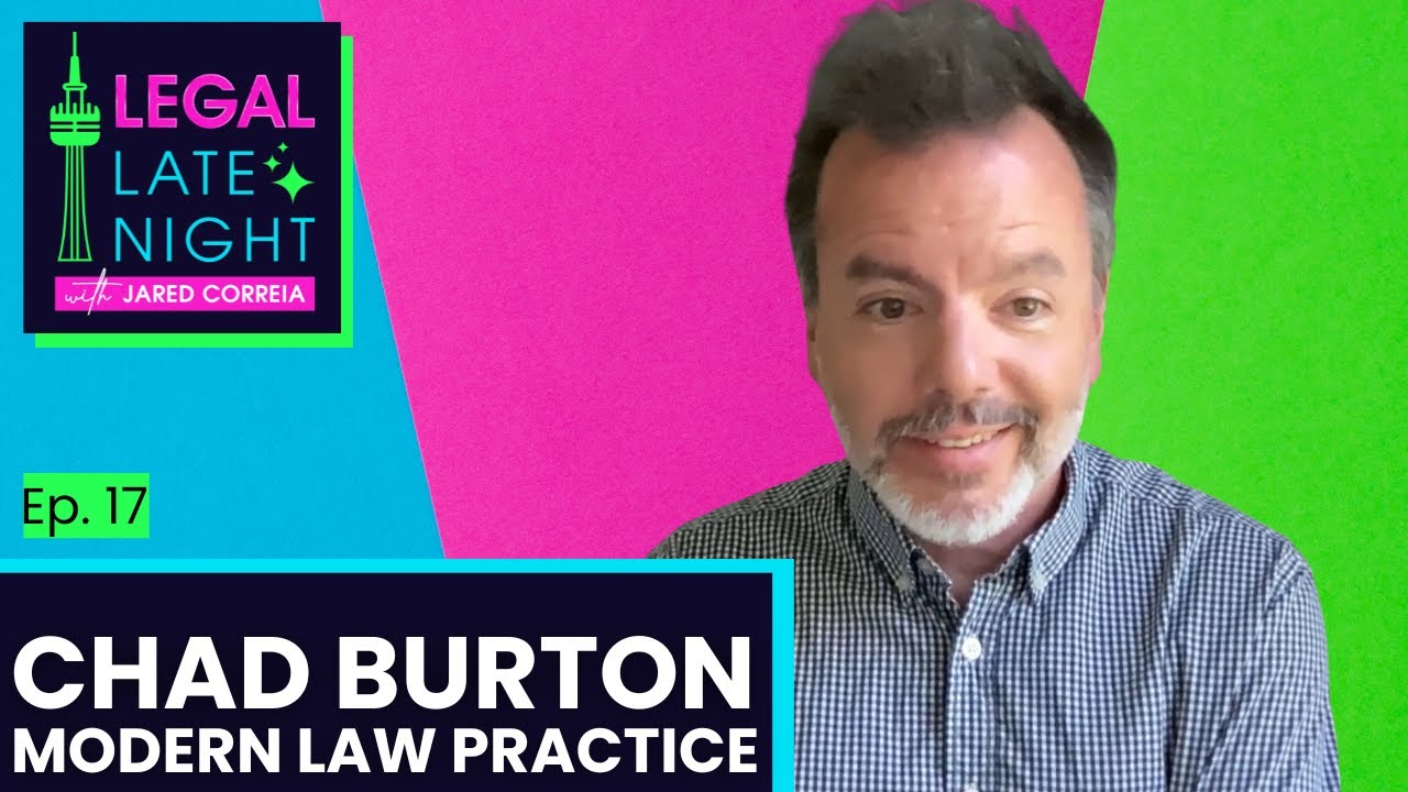 The Modern Law Practice Playbook: Rethinking Law Firm Efficiency with Chad Burton