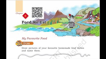 Food We Eat / Class-3 Chapter-8 EVS New NCERT  / Lesson Explanation in hindi