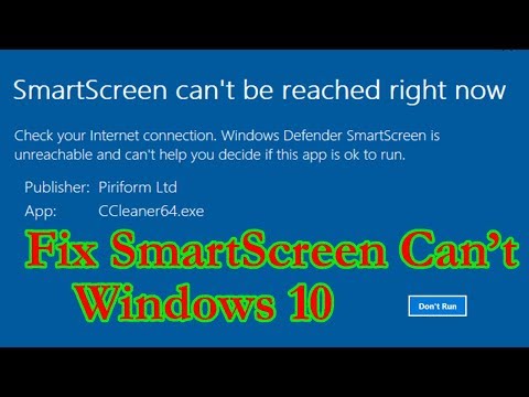 How to Fix ‘Windows Smartscreen can’t be reached’ in Windows 10