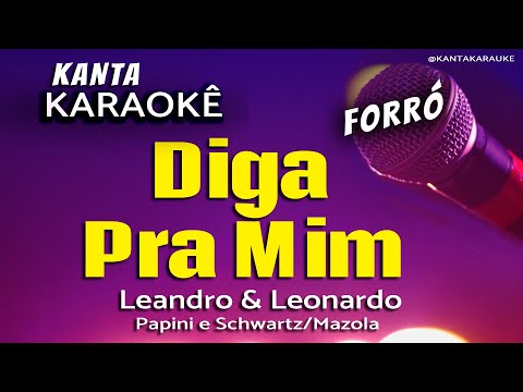 Video thumbnail for karaokê DIGA PRA MIM - Leandro & Leonardo