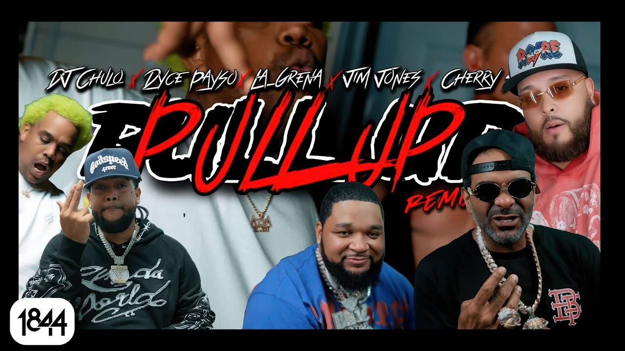 Watch JIM JONES, DJ CHULO NYC, DYCE PAYSO, LA GRENA, EL CHERRY SCOM - PULL UP REMIX (Video Oficial) on YouTube Watch JIM JONES, DJ CHULO NYC, DYCE PAYSO, LA GRENA, EL CHERRY SCOM - PULL UP REMIX (Video Oficial) on YouTube