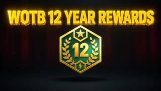 WOTB 12 YEARS...AND FREE TIER 8!