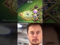 Elon musk   he knows something we dont   clash of clans attack   shorts coc