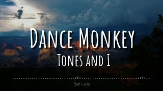 Tones and I - Dance Monkey ( Lyrics   Spectrum )