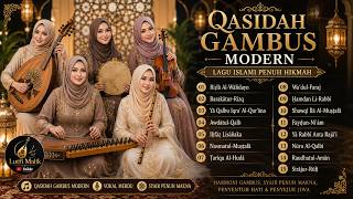 QASIDAH GAMBUS MODERN 2026 🌙 Full Album Lagu Islami Terbaru | Penyejuk Hati & Penuh Hikmah
