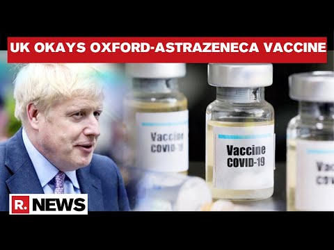 Covid-19: Oxford-AstraZeneca Coronavirus Vaccine Approved For Use In UK