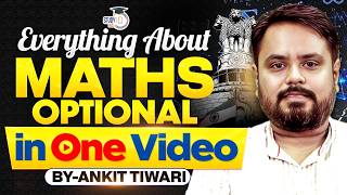 Everything About Maths Optional in One Video | Complete UPSC 2027–28 Guide | By Ankit Sir