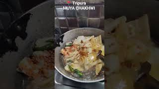 MUYA CHAKHWI Recipe tripuri dish💗💕💞 #youtube #youtubeshorts #northeastindia #authentic #viralvideo