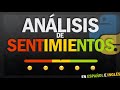 Análisis de Sentimientos en textos | Te lo explico en 20 minutos