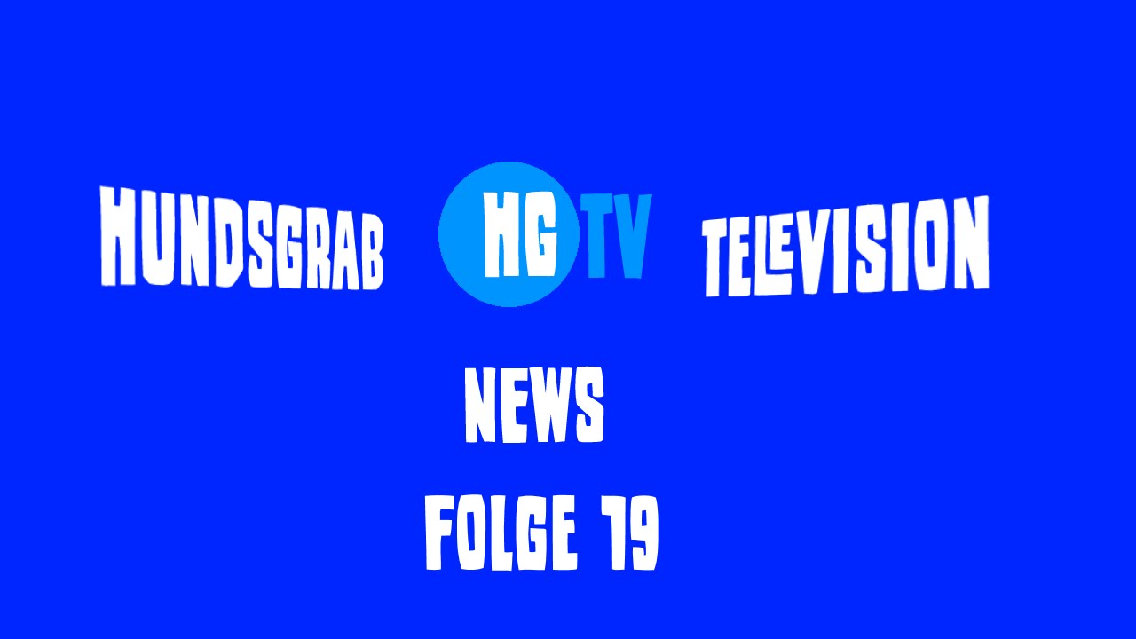 Hundsgrab TV - News - Folge 19