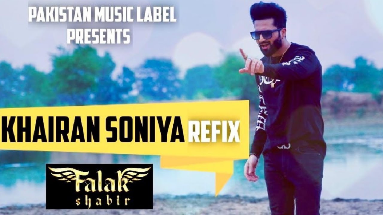 KHAIRAN SONIYA REFIX | FALAK SHABIR | LATEST PUNJABI SONG 2020 | OFFICIAL MUSIC VIDEO