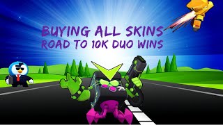 Buying all Skins | Road to 10k Duo Wins | Brawl Stars