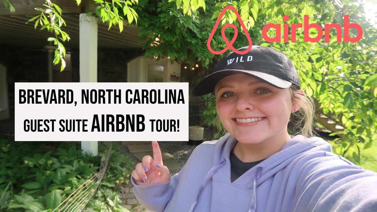 BREVARD, NORTH CAROLINA AIRBNB TOUR YouTube