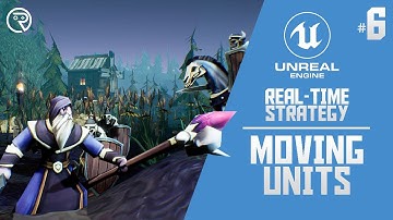 Unreal Engine 4 Tutorial - RTS Part 6: Moving Units