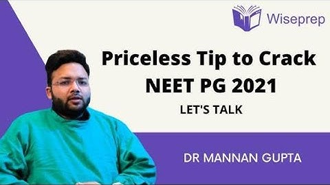 Golden Tip for NEET PG Preparation - What No one told me when I was preparing for NEET PG