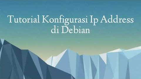 Tutorial setting ip address debian