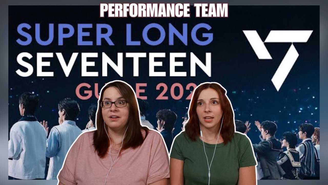 Super Long SEVENTEEN Guide 2023 - Performance Team Reaction