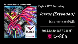 【コミケ】 Icarus ( EXTENDED ) - Eagle-S2TB Recording【SDVX・beatmaniaIIDX・太鼓の達人】