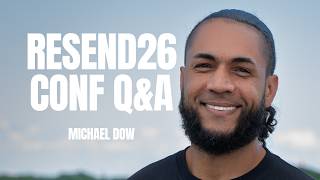 RESEND26 CONF Q&A | Michael Dow