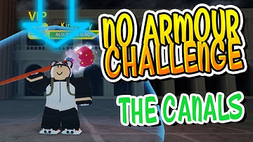NO ARMOUR CHALLENGE IN THE CANALS IN DUNGEON QUEST!! (Roblox)