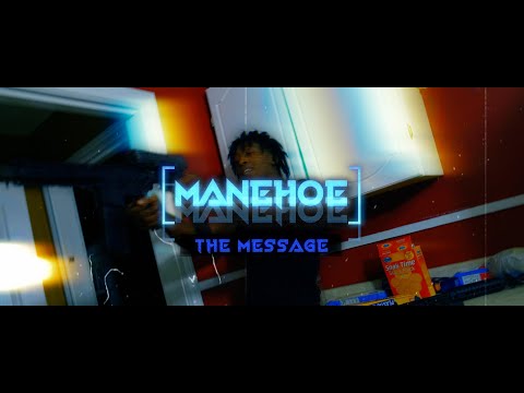 Manehoe - The Message (Official Music Video)