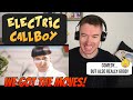 ELECTRIC CALLBOY - WE GOT THE MOVES!! (REACTION)