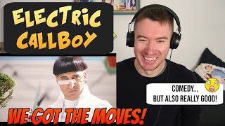 ELECTRIC CALLBOY - WE GOT THE MOVES!! (REACTION)