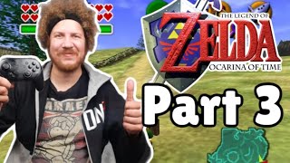 Playing Zelda Ocarina of Time! (Part 3)