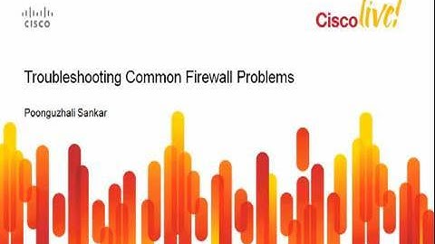 Troubleshooting ASA, PIX, and FWSM [Webcast]