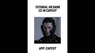 Tutorial on Dark CC in CapCut #tutorial #capcut #capcuttutorial 