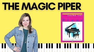 The Magic Piper (Alfred's Basic Piano | Level 4 Lesson)