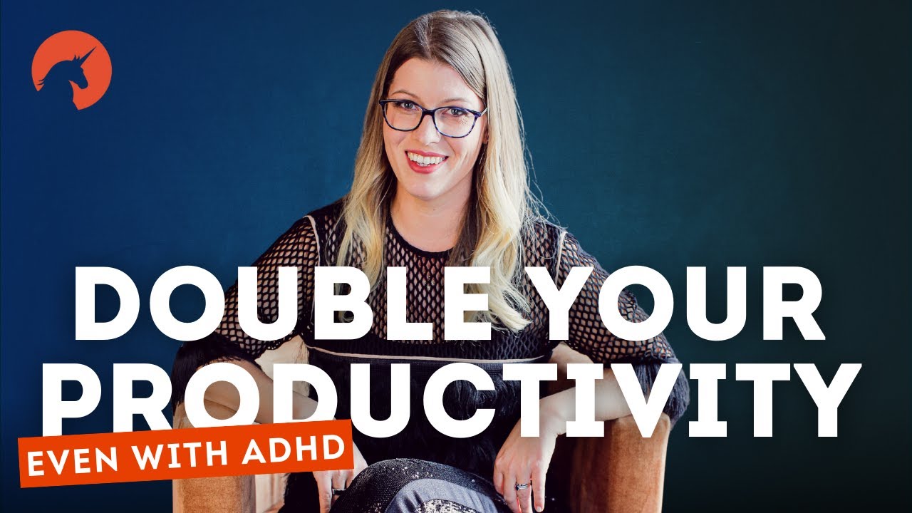 How I doubled my productivity as an entrepreneur with ADHD YouTube