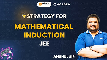 Mathematical Induction summation For JEE By Anshul Sir